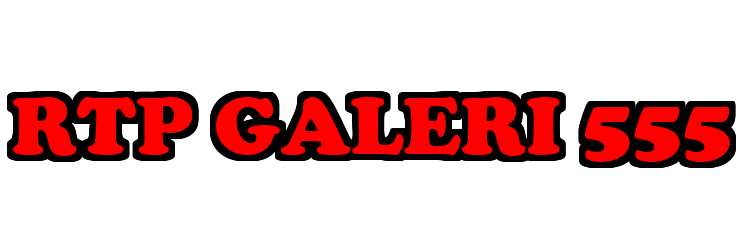 RTP GALERI 555